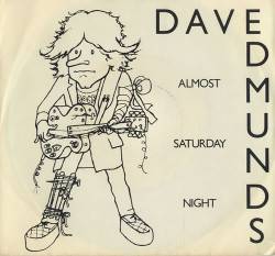 Dave Edmunds : Almost Saturday Night